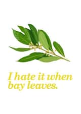 bay leaves bay leaves pun Card 39872 created by MerryNotesDesigns