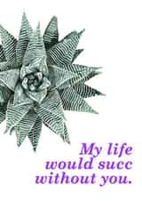 succ succulent pun Card 39876 created by MerryNotesDesigns