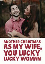 Personalised Christmas Photo Card created by Studio Doodles - Funny Christmas Card - Wife - Lucky Woman