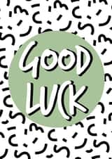 Abstract green white and black good luck card created by The Girl Next Draw Cards
