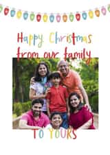 Personalised Christmas Photo Card created by Giddy Kipper - Classic Christmas Card - From Our Family To Yours - Lights