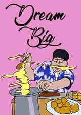 dream big good luck Card 34135 created by Too Far Flora