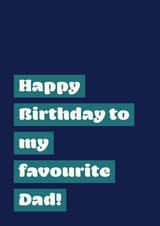 favourite dad Birthday Card 32080 created by DesignsByFKB