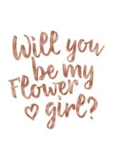 Flower Girl Proposal Card - Will You Be My Flower Girl - Rose Gold Wedding Card created by Wild Moon Wedding Stationery