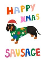 Cute Sausage Dog Daschund Christmas Card Dog Lover Fun Colours Animals created by pardon my prints