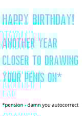 Happy birthday autocorrect Card 29095 created by The Happy Bee