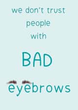 trust bad Humour Card 12977 created by DawnOfTheDom