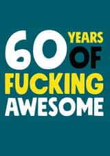 60 years of fucking awesome created by Roll Creative