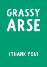 Cheeky Typography Thank You Card - Grassy Arse (Thank You) created by Pickled Prints