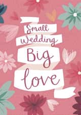 Small Wedding Big Love card created by Two For Joy Illustration