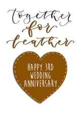 Cute Leather Anniversary Card - 3 Years - Together For Leather Happy 3rd Wedding Anniversary created by The Amyverse