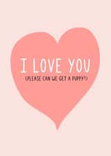 love puppy Valentines Day Card 18735 created by The Pretty Funny Co.