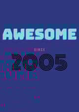 Awesome since 2005 19th birthday card created by ERC Design