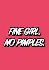 fine girl no pimples Valentines Day Card 44737 created by Kazvare Made It