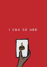 cba can't be bothered Birthday Card 44380 created by TSR Designs