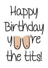 You're the Tits Birthday Card created by Olivia Rose Designs