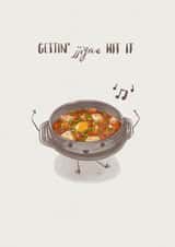 Funny Birthday Card for Korean-Food Lover - Getting Jjigae With It created by Taylor Brooker