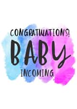 Congratulations baby incoming card created by Close To Me
