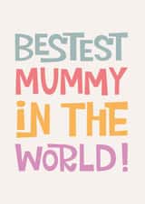 Bestest Mummy in the world Card created by Poppy Lane