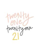21st birthday card. created by DaphneRosa