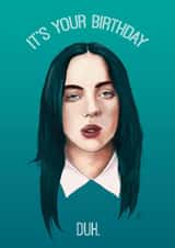 Quarantine Birthday Billie Eilish card created by Noosh draws