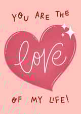 love love of my life Valentines Day Card 22270 created by Leah Chong - Leah Design