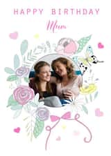 Personalised Birthday Photo Card created by Marie Goodchild - mum mother Birthday Personalised Photo Card 12186