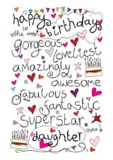 Happy Birthday Gorgeous Daughter - With Love - Birthday Card created by Love and Happy Stuff