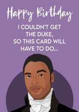 Bridgerton duke Birthday Card 16338 created by The Foxy Lemon Co.