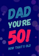 A cheeky 50th birthday card for your dad! created by CreatedbyMe Sean