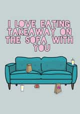 eating takeaway Valentines Day Card 39025 created by Here's a card