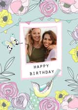 Personalised Birthday Photo Card created by Marie Goodchild - friend flowers Birthday Personalised Photo Card 12187