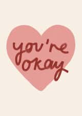 sarcastic you're okay Valentines Day Card 47117 created by Eilidh McDougall