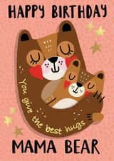 Happy Birthday Mama Bear created by NICHOLA COWDERY ILLUSTRATIONS 