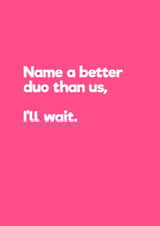 name better Love & Friendship Card 20214 created by Jude Patla 