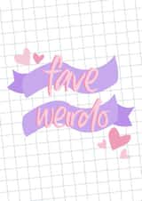 weirdo favourite Valentines Day Card 16249 created by ashleigh brown