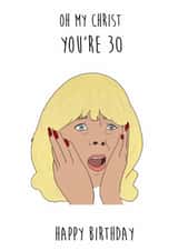 Gavin and Stacey - Funny 30th Birthday Card - Pamela - Oh My Christ You're 30! created by Studio Pistachio