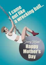 Cheeky Miley Cyrus Wrecking Ball Mother's Day Card created by @katiehounsomeillustrator