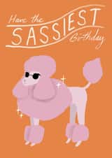 sassiest poodle Birthday Card 21103 created by Katie Bennett