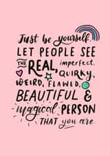 Just be yourself  created by Sweetsmith Designs