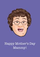 mrs brown Film/TV/Netflix Mothers Day Card 40198 created by Wayne Oliver