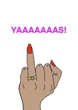 Yaaaaaas! Congratulations on your engagement card. created by Childish Ramblings