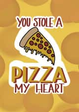 Pizza Food Valentines Day Card 47421 created by Made With Magic Prints