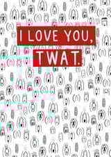 Rude Funny Valentines Day Card 47433 created by Interruptedsloth