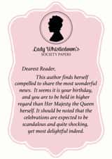 Lady Whistledown Birthday Card created by Sweetlove Press