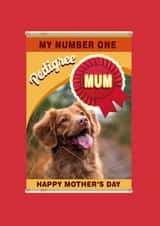 Personalised Mothers Day Photo Card created by The Typecast Gallery - Cute Pedigree Personalised Mother's Day Card / Photo Card - From The Dog - My Number One Pedigree Mum