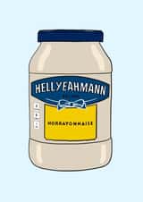 Hell yeah man! Horrayonnaise! created by Full of beans