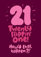 twenty one 21 Birthday Card 12920 created by Pink wink