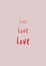 Love Love Love created by The Paper Society