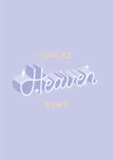 You're Heaven Sent created by Zoë Bonham